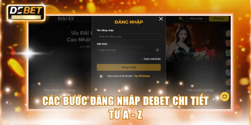 Các bước đăng nhập Debet chi tiết từ A - Z 