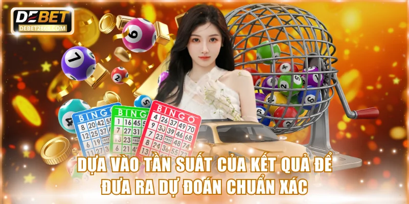 Dựa vào tần suất của kết quả để đưa ra dự đoán chuẩn xác