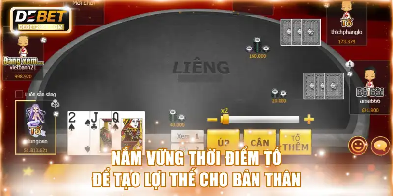 Nắm vững thời điểm tố để tạo lợi thế cho bản thân