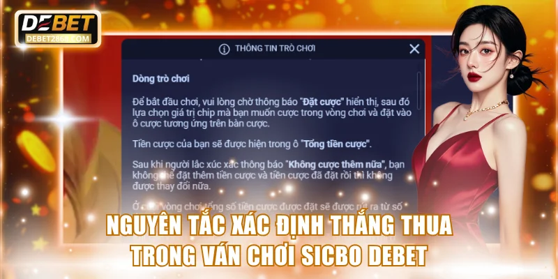 Nguyên tắc xác định thắng thua trong ván chơi Sicbo Debet
