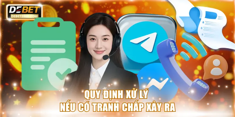 Quy định xử lý nếu có tranh chấp xảy ra